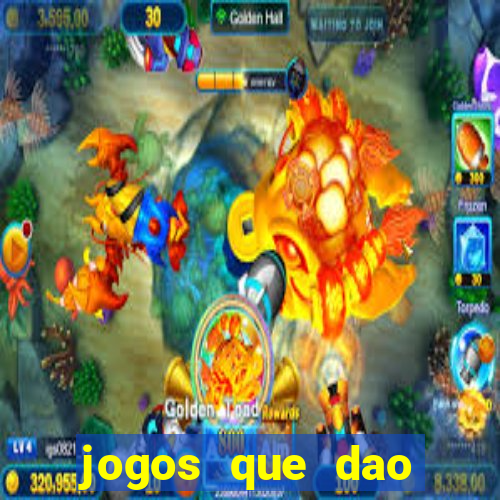 jogos que dao dinheiro sem deposito